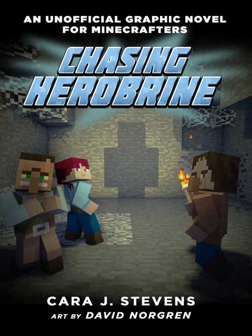 Title details for Chasing Herobrine by Cara J. Stevens - Wait list